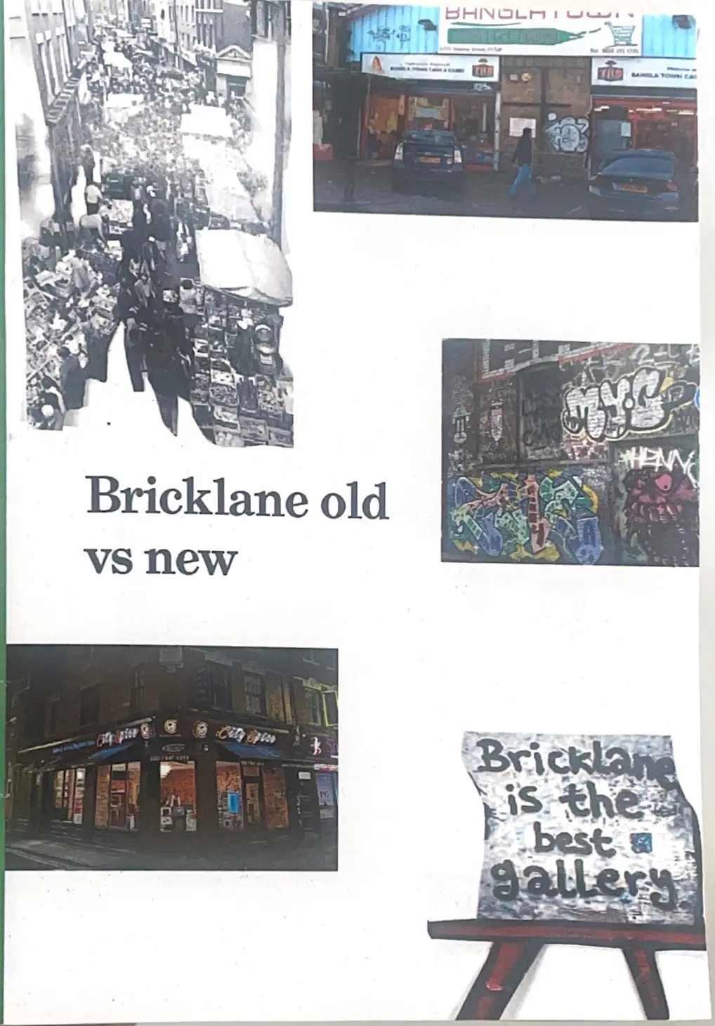 Brick Lane: Old versus New by Faizah